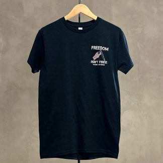 Freedom Isn’t Free Black Tee