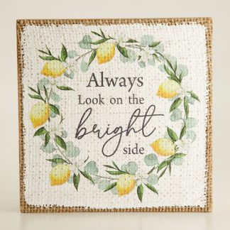 Bright Side Block Sign